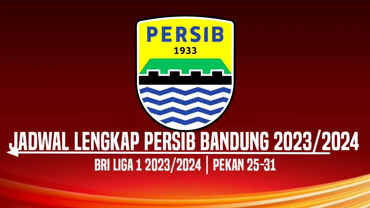 Jadwal Persib Liga 1 2023-2024